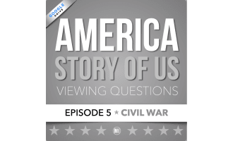 America The Story of Us: Video Viewing Guide Questions Episode 6