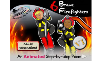 Animated Poem: 6 Brave Firefighters VI