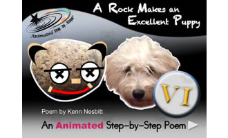 Animated Poem: A Rock Makes an Excellent Puppy VI