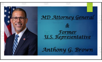 Anthony G. Brown (MD Attorney General & Former U.S. Representative) BIO PPT