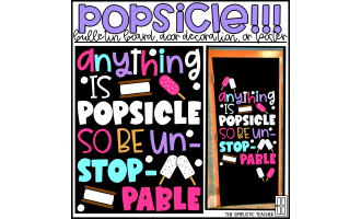 Anything's Popsicle Summer Classroom Door Decoration Kit, Bulletin Board Set, or Poster