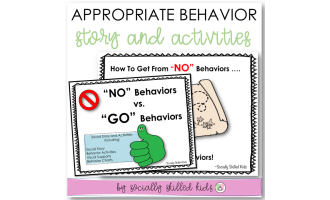 Appropriate Behaviors, Social Skills Story and Activities
