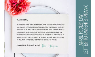 APRIL FOOLS DAY PRANK LETTER HOME, PRACTICAL JOKE ON STUDENTS