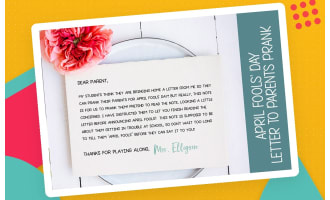 APRIL FOOLS DAY PRANK LETTER HOME, PRACTICAL JOKE ON STUDENTS