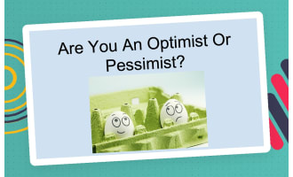 Are You An Optimist or Pessimist SEL presentation & Survey!