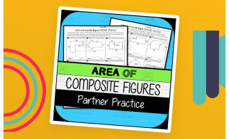 Area of Composite Figures PARTNER PRACTICE