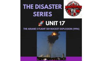 Ariane 5 Rocket Explosion STEM Case Study