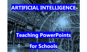 Artificial Intelligence - Teaching PowerPoints for Schools