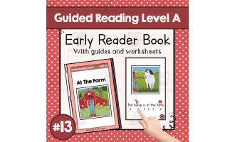 "At The Farm" | Early Reader Book #13 | Guided Reading Level A