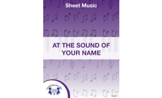At the Sound of Your Name Sheet Music