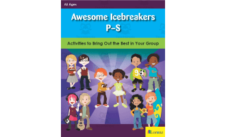 Awesome Icebreakers P-S: Activities to Bring Out the Best in Your Group