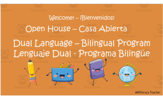 Back to School: Open House Dual Language Program Presentation - Presentación para Casa Abierta Programa de Lenguaje Dual