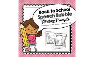 Back to School Speech Bubble Writing Prompts | Creative Writing
