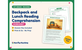 Backpack and Lunch Reading Comprehension Worksheet – 1st Grade
