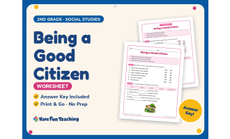 Being a Good Citizen Worksheet – 2nd Grade America & Community