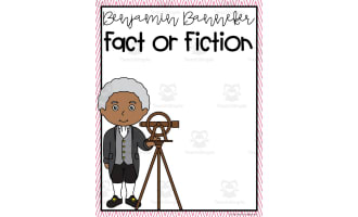 Benjamin Banneker Fact or Fiction Packet