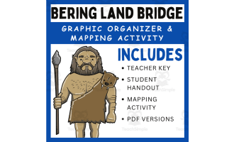 Bering Land Bridge – Graphic Organizer & Mapping