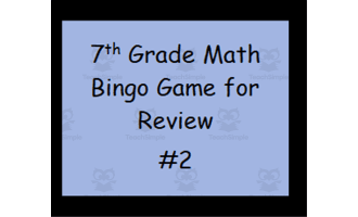 Bingo Games #2: 7th Grade Math Review