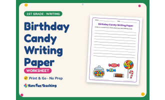 Birthdays Worksheet: Birthday Candy Writing Paper – 1st Grade Practice