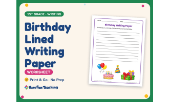 Birthdays Worksheet: Birthday Lined Writing Paper – 1st Grade Practice