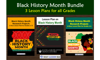 Black History Month Bundle - 3 Lessons for all Grades