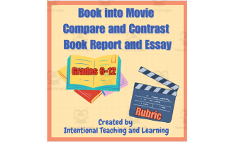 Book into Movie Project: Compare and Contrast Book Report and Essay