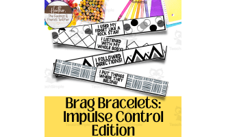 Brag Bracelets For Impulse Control-- Rewards and Incentives for ADHD
