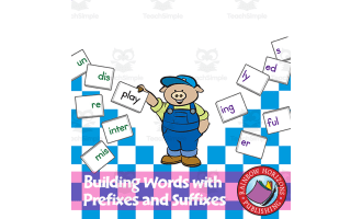 Building Words with Prefixes and Suffixes - Building Bigger Words