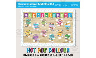 Classroom Birthday Bulletin Board – Hot Air Balloon