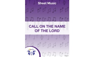 Call on the Name of the Lord Sheet Music