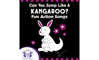Can You Jump Like A Kangaroo? Album of Songs