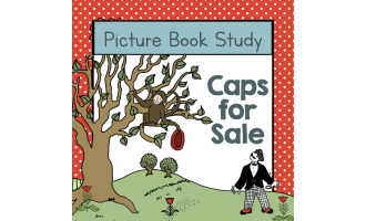 "Caps For Sale" | Picture Book Study