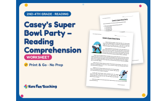 Casey’s Super Bowl Party – Reading Comprehension Worksheet – Sports
