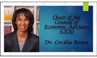 Cecilia Rouse (Former Chair - Counsel of Economic Advisers) BIO PPT