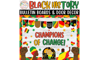 Champions of Change!: Black history Month Bulletin Boards kits