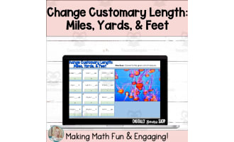 Change - Convert - Customary Length: Miles, Yards, & Feet Digital Activity