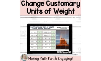 Change - Convert - Customary Weight - Ounces, Pounds, and Tons Digital Activity