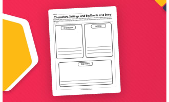 Characters, Setting & Big Events Worksheet
