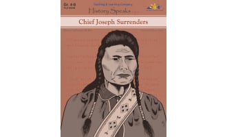 Chief Joseph Surrenders: History Speaks . . .