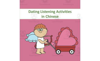 Chinese: Dating Listening Activities