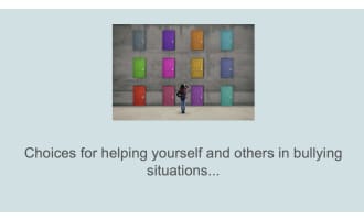 CHOICES-A Lesson On Responding To Bullying (Being An Upstander)
