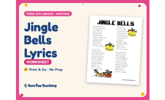Christmas Worksheet: Jingle Bells Lyrics – PreK-6th Grade Poetry