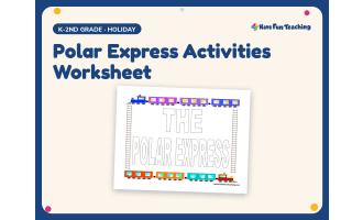 Christmas Worksheet: Polar Express Activities – K-2nd Grade Holiday