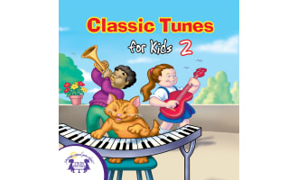 Classic Tunes for Kids 2