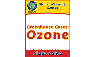 Climate Change: Causes: Greenhouse Gases: Ozone Gr. 5-8