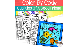 Color By Code | Qualities Of A Good Friend Color By Number Activity Pa