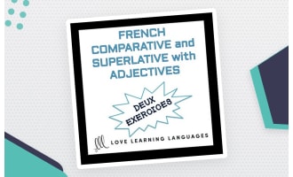 Comparative and superlative with adjectives French worksheet