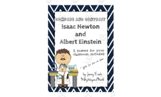 Compare and Contrast Isaac Newton + Albert Einstein