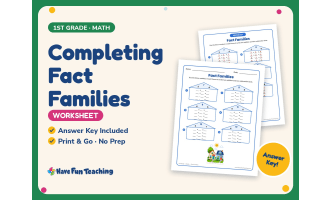Completing Fact Families Worksheet – 1st Grade Math Practice