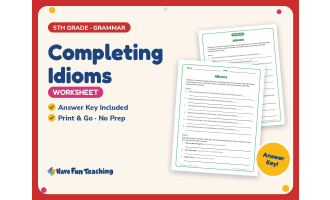 Completing Idioms Worksheet – 5th Grade Grammar Practice + Answer Key